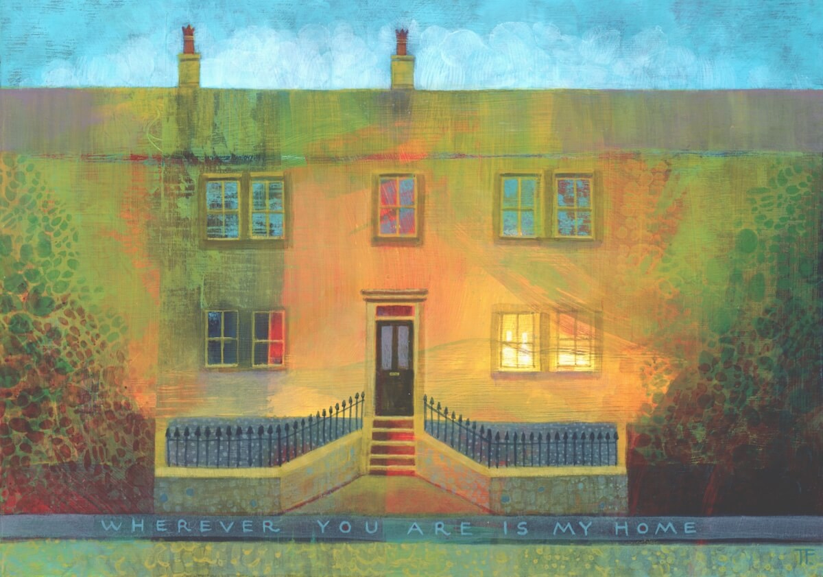 Full size Bronte Birthplace painting and text 'WHEREVER YOU ARE IS MY HOME' at the bottom.